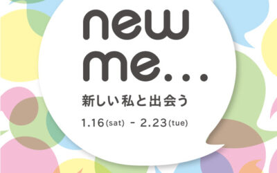 [NEWS] 最新の取組みご紹介_蔦屋家電 new me…~新しい私と出会う~